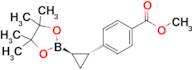 methyl 4-((1R,2R)-2-(4,4,5,5-tetramethyl-1,3,2-dioxaborolan-2-yl)cyclopropyl)benzoate