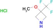 3-METHOXY-3-(TRIFLUOROMETHYL)AZETIDINE HYDROCHLORIDE