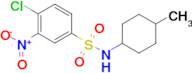 4-chloro-N-(4-methylcyclohexyl)-3-nitrobenzenesulfonamide