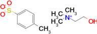 (2-Hydroxyethyl)trimethylammonium toluene-4-sulphonate