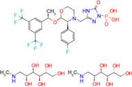 bis((2R,3R,4R,5S)-6-(methylamino)hexane-1,2,3,4,5-pentol); (3-{[(2R,3S)-2-[(1R)-1-[3,5-bis(trifluoromethyl)phenyl]ethoxy]-3-(4-fluorophenyl)morpholin-4-yl]methyl}-5-oxo-4,5-dihydro-1H-1,2,4-triazol-1-yl)phosphonic acid