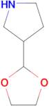 3-(1,3-Dioxolan-2-yl)pyrrolidine