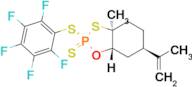 (2S,3aS,6R,7aS)-3a-Methyl-2-((perfluorophenyl)thio)-6-(prop-1-en-2-yl)hexahydrobenzo[d][1,3,2]ox...