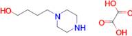 4-(Piperazin-1-yl)butan-1-ol oxalate