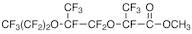 Methyl 2,5-Bis(trifluoromethyl)-3,6-dioxaundecafluorononanoate (mixture of isomers)