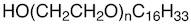 Polyethylene Glycol Monocetyl Ether (n=approx. 23) [for Biochemical Research]
