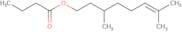 3,7-Dimethyloct-6-en-1-yl butanoate