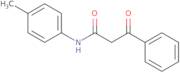 N-(4-Methylphenyl)-3-oxo-3-phenylpropanamide