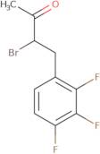 3-Bromo-4-(2,3,4-trifluorophenyl)butan-2-one