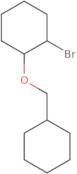 1-Bromo-2-(cyclohexylmethoxy)cyclohexane