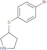 3-[(4-Bromophenyl)sulfanyl]pyrrolidine