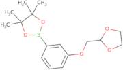 3-((1,3-Dioxolan-2-yl)methoxy)phenylboronic acid, pinacol ester