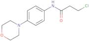 3-Chloro-N-(4-morpholinophenyl)propanamide