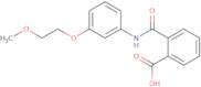 2-{[3-(2-Methoxyethoxy)anilino]-carbonyl}benzoicacid