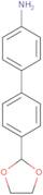 4'-[1,3]Dioxolan-2-yl-biphenyl-4-ylamine