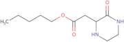 Pentyl 2-(3-oxo-2-piperazinyl)acetate