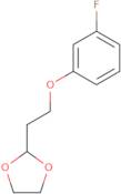 2-[2-(3-Fluoro-phenoxy)ethyl]-1,3-dioxolane