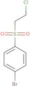 1-Bromo-4-[(2-chloroethane)sulfonyl]benzene