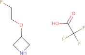 3-(2-Fluoroethoxy)azetidine trifluoroacetate