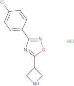 5-Azetidin-3-yl-3-(4-chlorophenyl)-1,2,4-oxadiazole hydrochloride