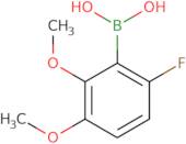 (6-Fluoro-2,3-dimethoxyphenyl)boronic acid