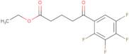 Ethyl 5-(2,3,4,5-tetrafluorophenyl)-5-oxovalerate