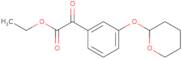 Ethyl 3-(2-tetrahydro-2H-pyranoxy)benzoylformate