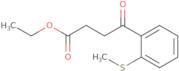 Ethyl 4-[2-(methylthio)phenyl]-4-oxobutanoate