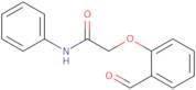 2-(2-Formylphenoxy)-N-phenylacetamide