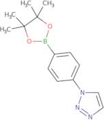 4-(1H-1,2,3-Triazol-1-yl)phenylboronic acid pinacol ester