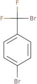 1-bromo-4-(bromodifluoromethyl)benzene