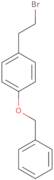 1-(2-Bromoethyl)-4-(phenylmethoxy)-benzene