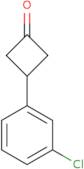 3-(3-Chlorophenyl)cyclobutanone