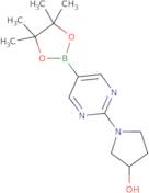 1-[5-(4,4,5,5-Tetramethyl-1,3,2-dioxaborolan-2-yl)pyrimidin-2-yl]pyrrolidin-3-ol