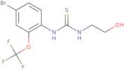 N-[4-Bromo-2-(trifluoromethoxy)phenyl]-N'-(2-hydroxyethyl)thiourea