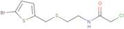 N-(2-{[(5-Bromothien-2-yl)methyl]thio}ethyl)-2-chloroacetamide