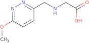 [(6-Methoxy-pyridazin-3-ylmethyl)-amino]-acetic acid