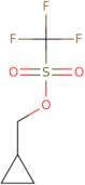 Cyclopropylmethyl trifluoromethanesulfonate