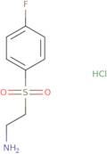 2-(4-Fluoro-benzenesulfonyl)-ethylaminehydrochloride