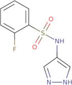 2-Fluoro-N-(1H-pyrazol-4-yl)benzene-1-sulfonamide