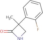 3-(2-Fluorophenyl)-3-methylazetidin-2-one