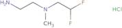 (2-Aminoethyl)(2,2-difluoroethyl)methylamine hydrochloride