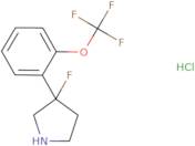 3-Fluoro-3-[2-(trifluoromethoxy)phenyl]pyrrolidine hydrochloride