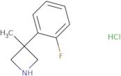 3-(2-Fluorophenyl)-3-methylazetidine hydrochloride