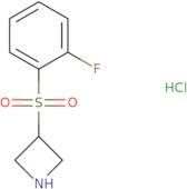 3-(2-Fluorobenzenesulfonyl)azetidine hydrochloride