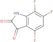 4,6,7-Trifluoro-2,3-dihydro-1H-indole-2,3-dione