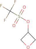 Oxetan-3-yl trifluoromethanesulfonate
