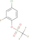 4-Chloro-2-fluorophenyl trifluoromethanesulfonate