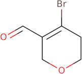 4-Bromo-5,6-dihydro-2H-pyran-3-carboxaldehyde