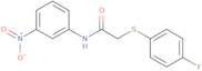 2-[(4-Fluorophenyl)sulfanyl]-N-(3-nitrophenyl)acetamide